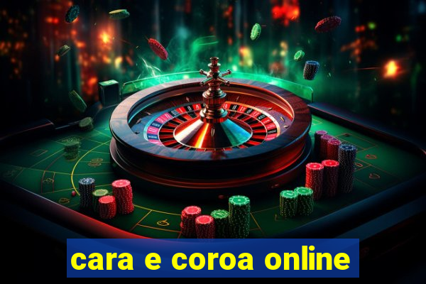 cara e coroa online